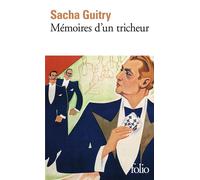 Mémoires d'un tricheur - Sacha Guitry - Gallimard - Poche - Livre