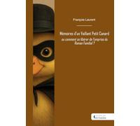 Mémoires d'un Vaillant Petit Canard