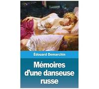 Mémoires D'une Danseuse Russe