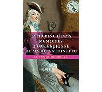 Mémoires d'une espionne de Marie-Antoinette