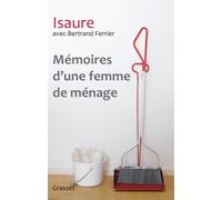 Mémoires d'une femme de ménage - Bertrand Ferrier - Grasset - broché - Essai