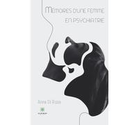 Mémoires d'une femme en psychiatrie