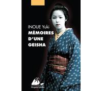 Mémoires d'une geisha - Yuki Inoue - Philippe Picquier - Poche - Roman