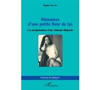 Brigitte Yong Kit – Mémoires d'une petite fleur de lys – Broché – Occasion – L'Harmattan