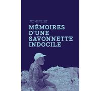 Mémoires d'une savonnette indocile - Luc Moullet - Capricci - broché - Biographie
