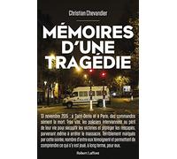 Mémoires d'une tragédie - Les policiers du 13 novembre 2015