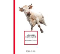Memoires d'une vache - Bernardo Atxaga - Joie De Lire - broché - Roman junior dès 9 ans