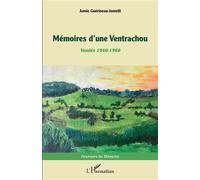 Mémoires d'une Ventrachou Vendée 1940 - 1960 - Annie Guérineau-Jomellli - L'harmattan - broché - Roman