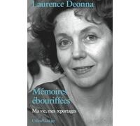 Mémoires Ébouriffées - Ma Vie, Mes Reportages