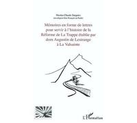 Mémoires En Forme De Lettres Pour Servir L'histoire De La Réforme De La Trappe | Occasion