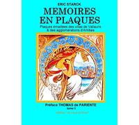 MEMOIRES EN PLAQUES tome II: Plaques émailles des villas de Vallauris et des agglomérations d'Antibes