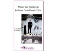 Memoires englouties - Jean-Marc Bourdet - Valeurs D'avenir - broché - Roman