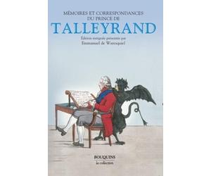 Mémoires et correspondances du prince de Talleyrand