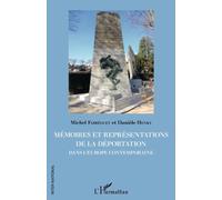 Mémoires et représentations de la déportation dans l'Europe contemporaine - Michel Fabreguet - L'harmattan - broché - Essai