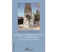 Michel Fabreguet – Mémoires et représentations de la déportation dans l'Europe contemporaine
