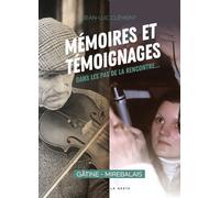 Mémoires et témoignages - dans les pas de la rencontre Gâtine-Mirebalais - Jean-Luc Clément - Geste - broché - Roman