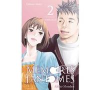 Mémoires fantômes - Tome 2 (VF) Akiko Monden (Auteur), Olivier Malosse (Traduction)