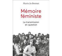 Mémoires féministes - Marie-Jo Bonnet - Odile Jacob - broché - Essai
