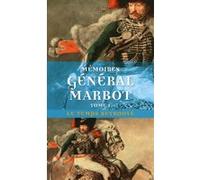 Mémoires Général baron de Marbot (Auteur), Jean Dutourd (Préface), Jacques Garnier (Edité par)