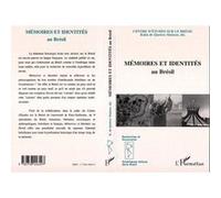 Mémoires identités au Brésil - Katia De Queirós Mattoso - L'harmattan - broché - Livre
