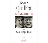 Mémoires II Tome 2 - Roger Quilliot - Odile Jacob - broché - Biographie