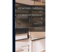 Mémoires Inédits Et Correspondance: Accompagnés De Notices Biographiques Sur Billaud Varenne Et Collot-D'herbois