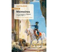 Mémoires La Campagne d’Égypte 1798-1799 - Thierry Lentz - Tallandier - Poche - Biographie
