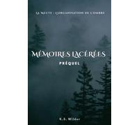 MÉMOIRES LACÉRÉES: Une mémoire en lambeau. Une vérité gravée dans le sang.
