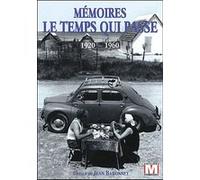 Mémoires - Le Temps qui passe 1920-1960 G