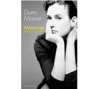 Mémoires - L'envers d'une vie Demi Moore (Auteur), Carole Delporte (Traduction)