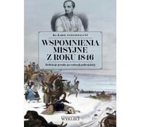 Mémoires missionnaires de 1846 - Karol Antoniewicz (Literatur, Geschichte auf Polnisch)