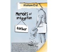 Memoires of an Egyptian Barber.