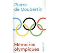Mémoires olympiques - Pierre De Coubertin - Omnia - broché - Récit
