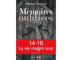 Memoires oubliées - Olivier Nourry - Glyphe - broché - Roman