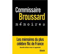 Mémoires - Philippe Broussard - Stock - broché - Récit