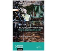 Mémoires Photo-Fractales