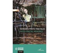 Mémoires Photo-Fractales | Occasion
