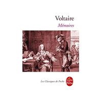 Mémoires pour servir à la vie de M. de Voltaire, écrits par lui-même