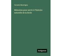 Mémoires pour servir à l'histoire naturelle de la Sicile