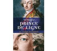 Mémoires Prince De Ligne (Auteur), Chantal Thomas (Préface)