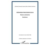Mémoires professionnels Master animation - Bordeaux - Frédéric Lucbernet - L'harmattan - broché - Etude