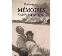 Mémoires sans mémoire Elise Marienstras (Auteur)