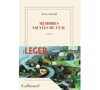 Nina Leger – Mémoires sauvées de l'eau – Prix du roman historique 2024 – Broché