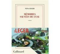 Nina Leger – Mémoires sauvées de l'eau – Prix du roman historique 2024 – Broché