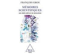 Mémoires scientifiques : Un demi-siècle de biologie