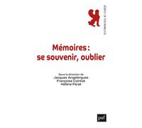Mémoires : se souvenir, oublier - Jacques Angelergues - Puf - broché - Essai