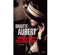Mémoires secrets d'un valet de coeur - Brigitte Aubert - Seuil - broché - Roman