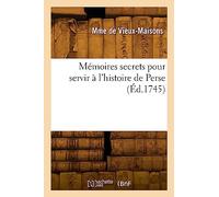 Mémoires secrets pour servir à l'histoire de Perse