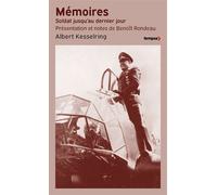 Albert Kesselring – Mémoires – Soldat jusqu'au dernier jour – Poche
