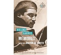 Mémoires Suivi de Journal de guerre - Roland Garros - Points - Poche - Récit